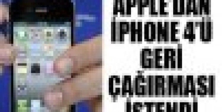 Apple’dan iPhone 4’ü geri çağırması istendi