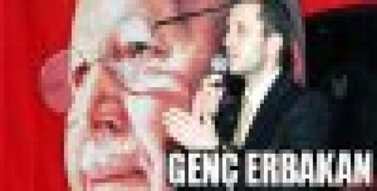 Genç Erbakan köprüleri attı