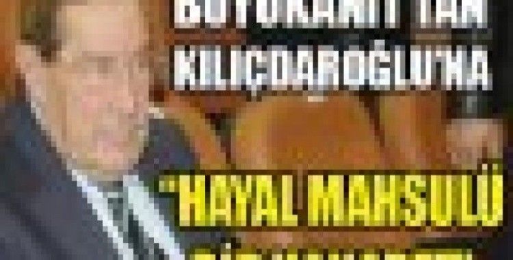 Büyükanıt'tan Kılıçdaroğlun'a cevap