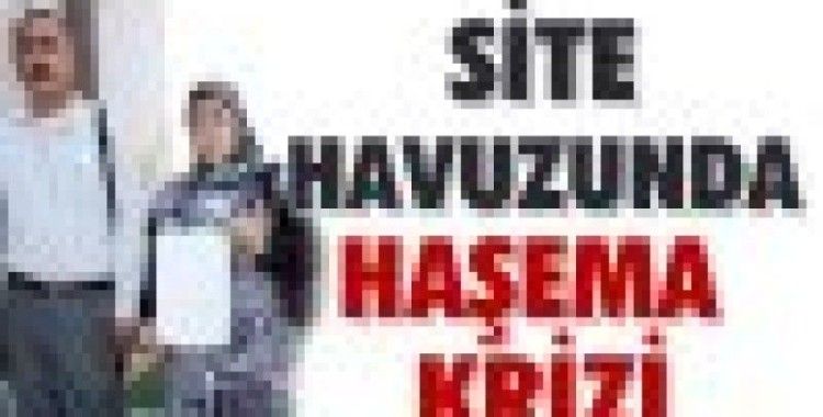 Haşemayla havuza almadılar iddiası