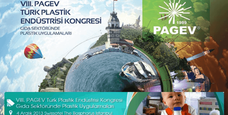 PAGEV Türk Plastik Endüstrisi Kongresi  8. kez yapılıyor