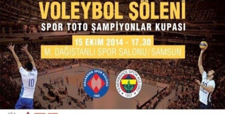 Voleybol Spor Toto Şampiyonlar Kupası maçı Samsun'da