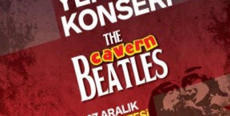 The Cavern Beatles Grubu, efsanevi Beatles şarkılarını canlı olarak seslendirecek