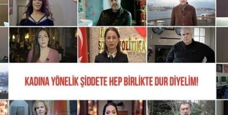 Ünlüler kadına yönelik şiddete dur dedi