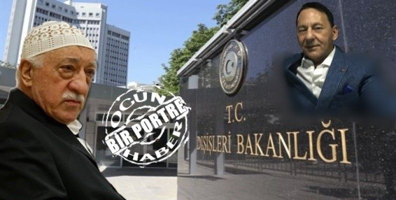 FETÖ ve Dışişleri Bakanlığı..