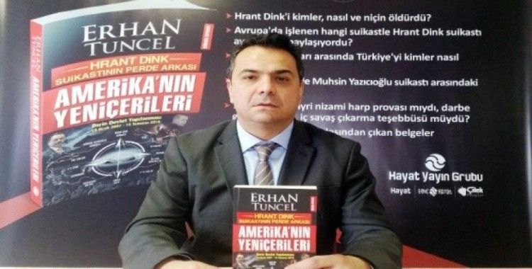 Erhan Tuncel, Hrant Dink suikastını yazdı