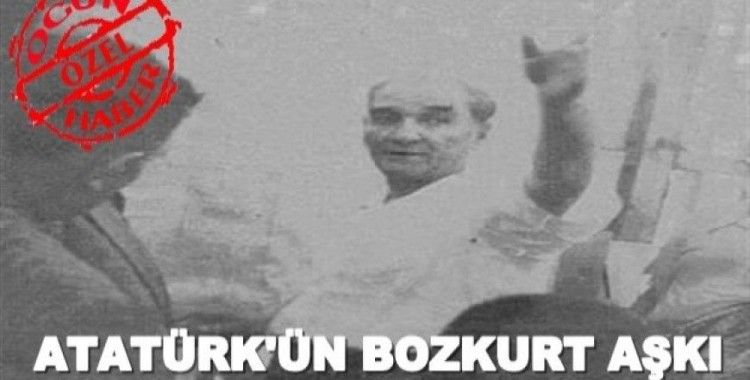 Atatürk'ün bozkurt aşkı