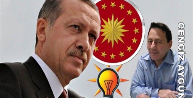 Cengiz Aygün, 'Erdoğan, Hiçbir şey eskisi gibi olmayacak'