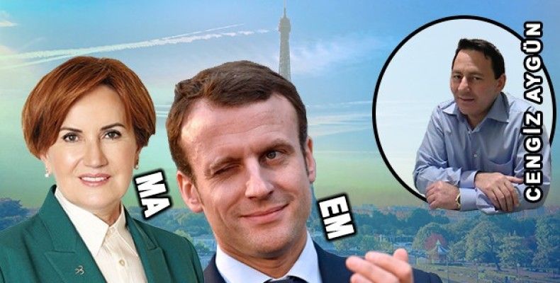 Fransa’da Macron, Türkiye’de Akşener mi?