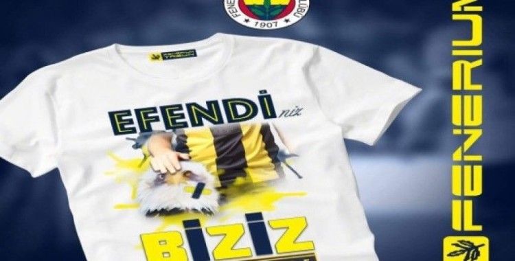 Fenerbahçe’den 'Efendiniz Biziz' tişörtü