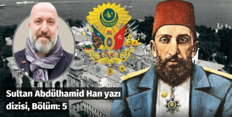 Sultan II. Abdülhamid Han ve usta siyaseti