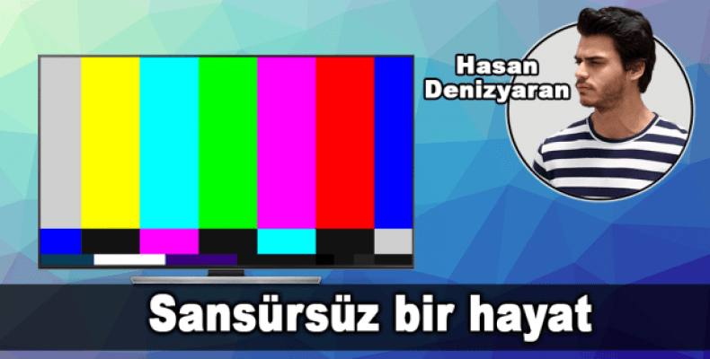 Sansürsüz bir hayat