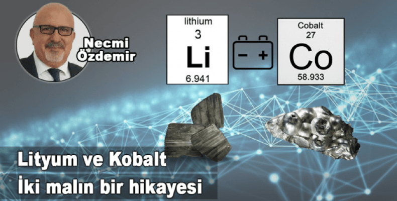 Lityum ve Kobalt: İki malın bir hikayesi