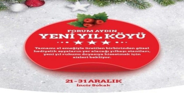 Forum Aydın ‘Yenil yıl köyü’ kuracak