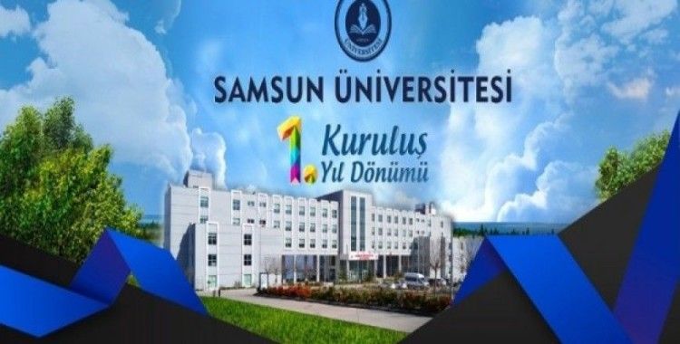 Samsun Üniversitesi 1 yaşında