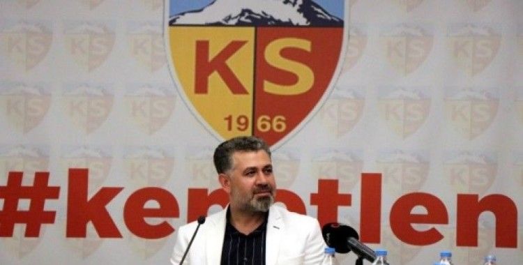 Sedat Kılınç: "Kayserispor’u AŞ boyutunda yönetmeye talibiz"