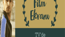 TV'de bugün film ekranı / 22 Temmuz Pazartesi