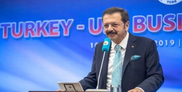 TOBB Başkanı Rifat Hisarcıklıoğlu: Türkiye-ABD Serbest Ticaret Anlaşması imzalanmalı