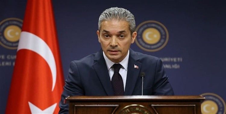 Dışişleri Bakanlığı Sözcüsü Aksoy'dan açıklama