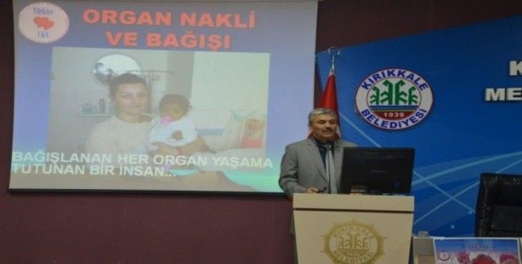Kırıkkale Belediyesi personeline ’Organ Bağış Semineri’