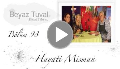 Hayati Misman ile sanat Beyaz Tuval'in 98. bölümünde