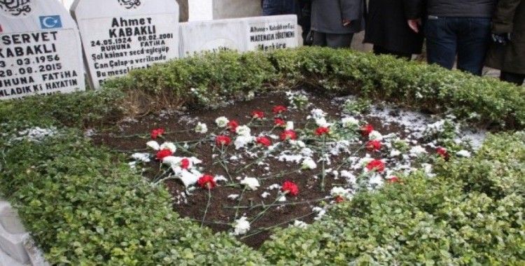 Ahmet Kabaklı mezarı başında anıldı
