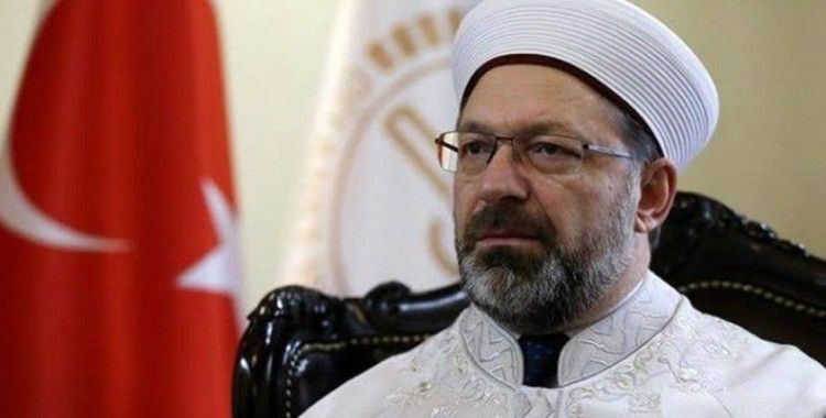 Diyanet İşleri Başkanı Erbaş: 'Yatsı ezanı sonrası tüm camilerimizden dua sesleri yükselecektir'