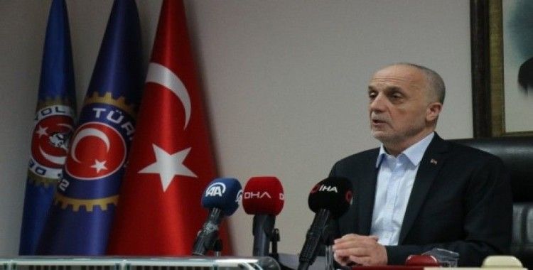 Türk-İş Genel Başkanı Atalay korona virüs sonrasında işverene seslendi