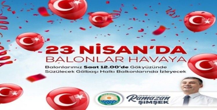23 Nisan’da Gölbaşı semaları rengarenk olacak