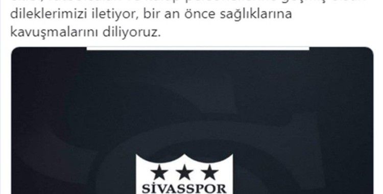 Sivasspor’dan Akhisarspor’a geçmiş olsun mesajı
