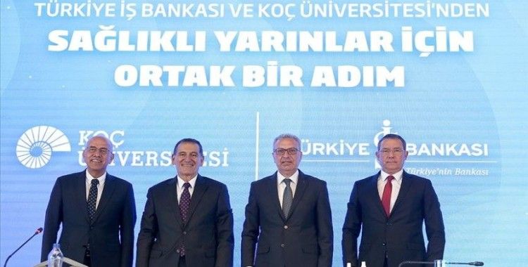 İş Bankası ve Koç Üniversitesi'nden sağlıklı yarınlar için ortak adım
