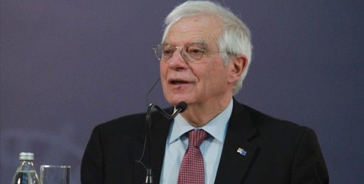 AB Yüksek Temsilcisi Borrell: Türkiye ile zıtlaşarak sorunlara çözüm bulunamayacağı açık