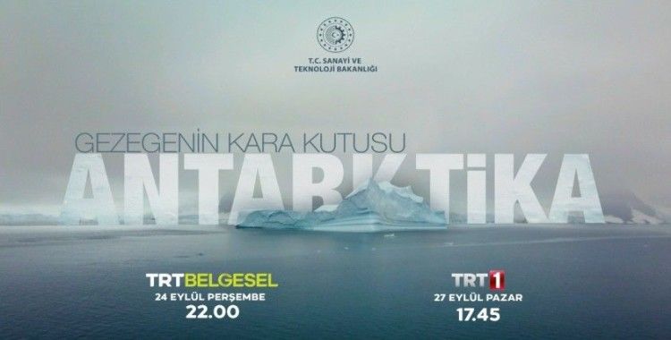 'Gezegenin Kara Kutusu: Antarktika' belgeseli ilk kez TRT'de yayınlanacak