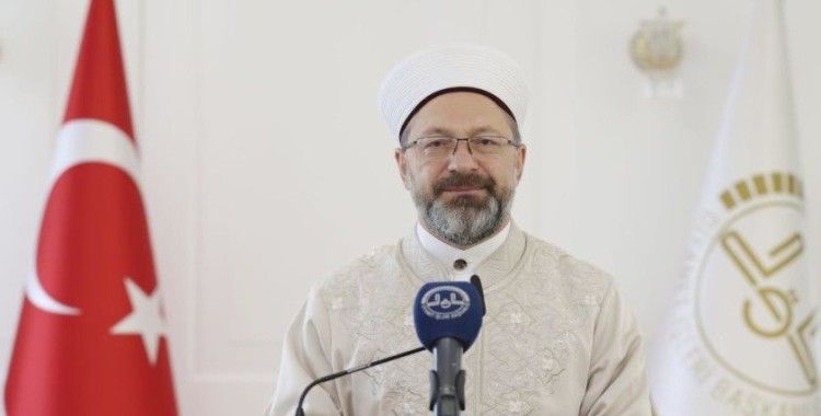 Diyanet İşleri Başkanı Prof. Dr. Ali Erbaş: 'İslamofobi'ye karşı İslam’ı doğru tanıtmalıyız'