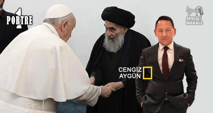 Papa'nın hedefinde Şiilik ve İran mı var?..