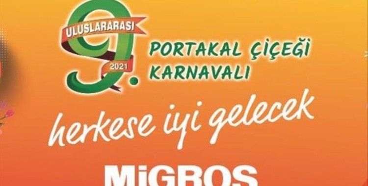 Adana Uluslararası Portakal Çiçeği Karnavalı, Migros’un desteğiyle online olarak düzenlenecek