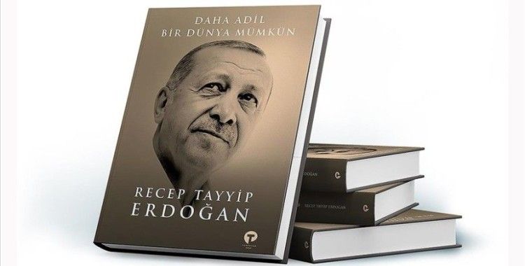 Cumhurbaşkanı Erdoğan'ın 'Daha Adil Bir Dünya Mümkün' kitabında BM'nin yeniden yapılanmasına dair öneriler de yer aldı