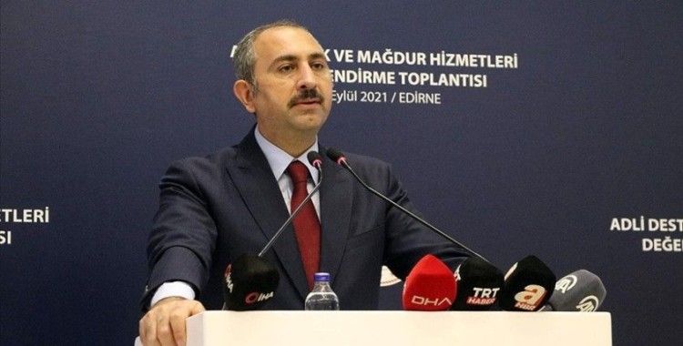 Adalet Bakanı Gül: Mağdurun özel hayatının korunması hakkı hiçbir suretle elinden alınmamalı