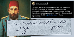 Sultan Abdülhamid Han'ın şeyhine yazdığı bilinmeyen mektubu, Şehzade Orhan Osmanoğlu'nun açıklamalarıyla Cuma günü 21.00'da ogunhaber.com'da!