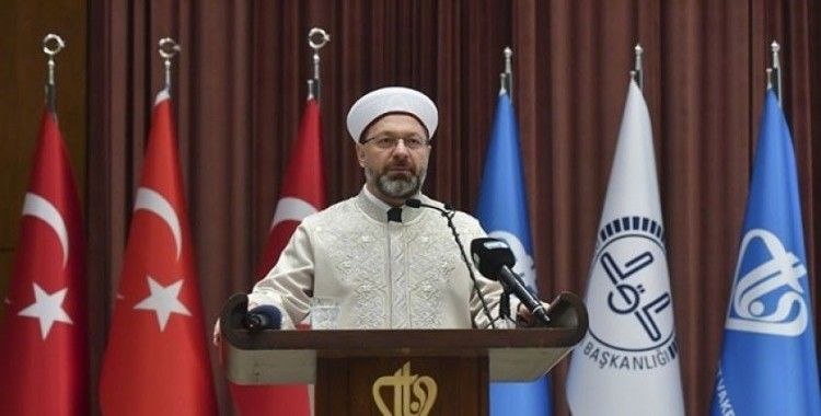  Ali Erbaş: “Belirsizliklerle dolu bu süreçte İslam dünyası da yaşanan acılardan nasibini almaktadır”