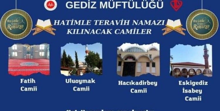 Gediz’de 4 camide hatimle teravih kılınacak
