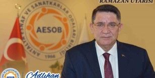 AESOB Başkanı Adlıhan Dere’den Ramazan’da "merdiven altı" uyarısı
