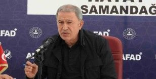 Bakan Akar: "Deprem bölgesinde hiçbir vatandaşımız yalnız değildir"
