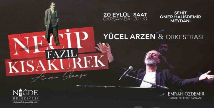 Niğde’de Necip Fazıl Kısakürek şiirleri yankılanacak
