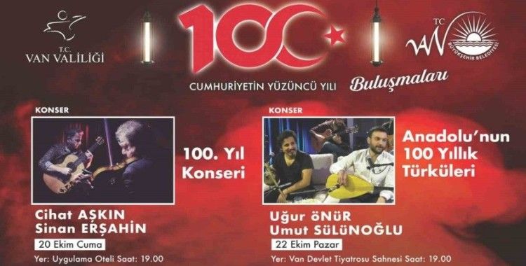 Van’da cumhuriyetin 100. yılına özel konserler düzenleniyor
