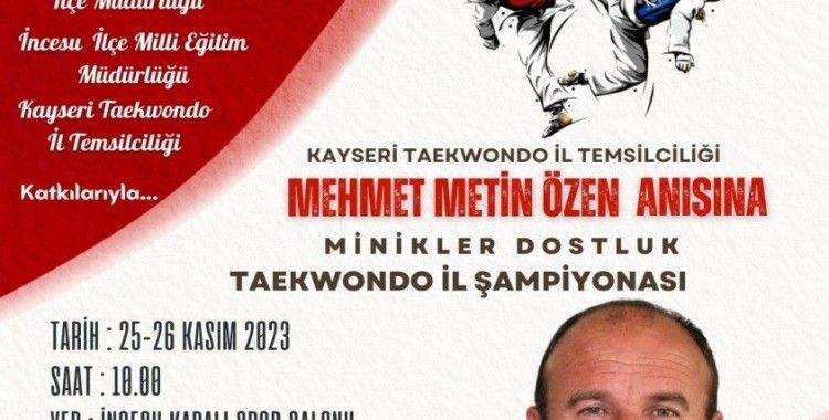 Metin Özen anısına ‘Taekwondo Turnuvası’
