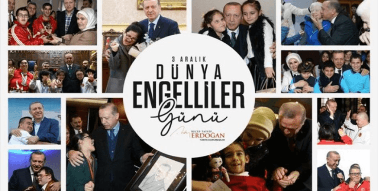 Cumhurbaşkanı Erdoğan'dan Dünya Engelliler Günü paylaşımı