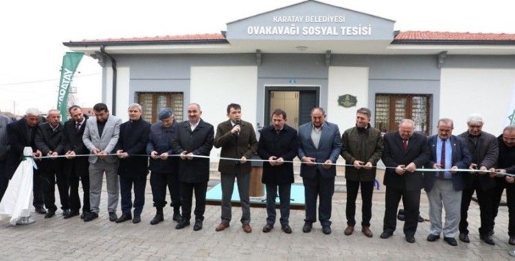 Karatay’da Ovakavağı Sosyal Tesisi hizmete açıldı
