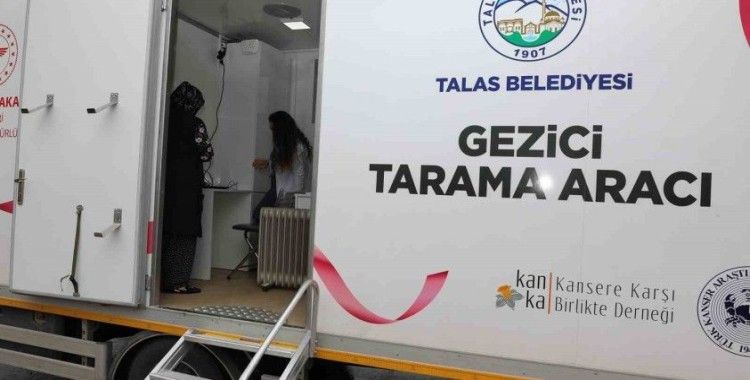 Talas’ın ’Gezici Kanser Tarama Aracı’ büyük hizmet
