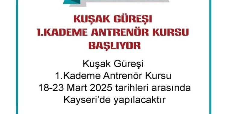 Kayseri’de Kuşak Güreşi 1. Kademe Antrenör Kursu açılacak
